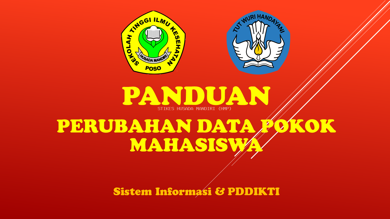 Panduan Perubahan Data Pokok Mahasiswa STIKES HM Poso